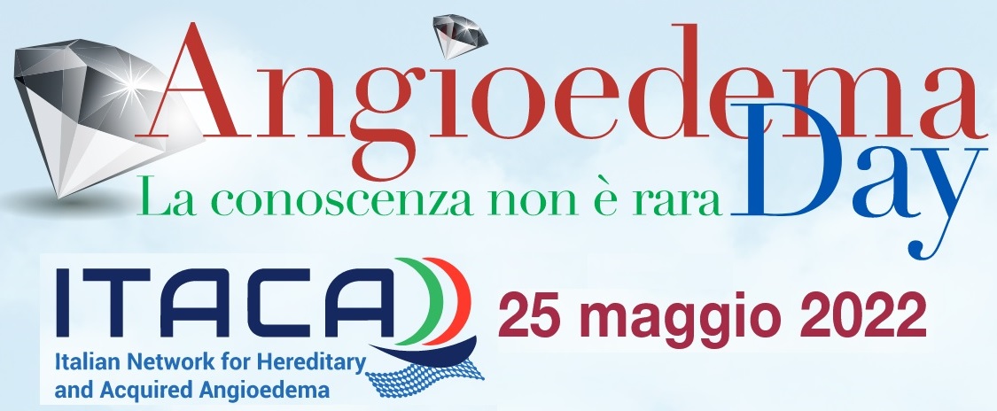 IN EVIDENZA - 25/05/22 Angioedema Day (Prima Edizione)