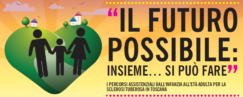 Workshop Percorsi assistenziali per la Sclerosi Tuberosa in Toscana
