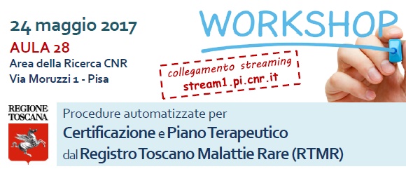 24/05/2017 Workshop: Procedure automatizzate per Certificazione e Piano Terapeutico da RTMR
